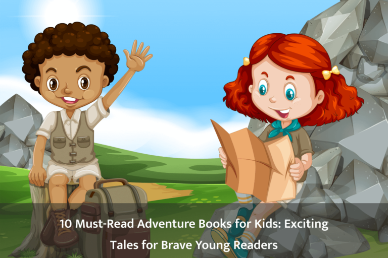 10 Must-Read Adventure Books for Kids | Sakal NIE