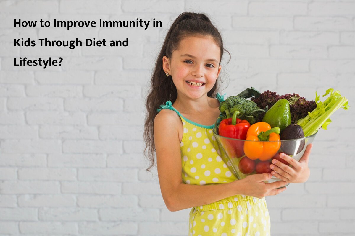 How to Improve Immunity in Kids Through Diet and Lifestyle