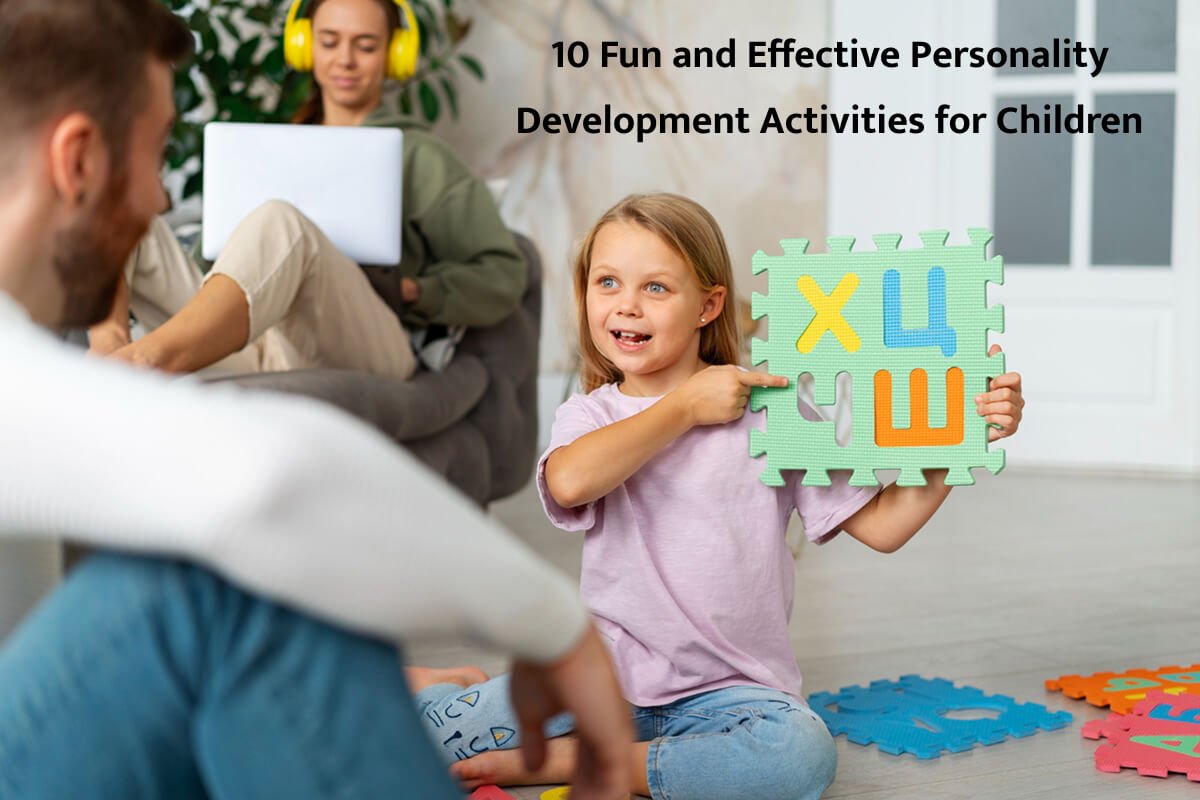 Fun and Effective Child Personality Development Activities